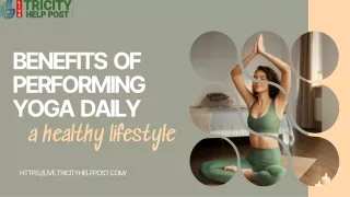 BENEFITS OF PERFORMING YOGA DAILY