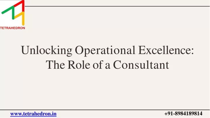 unlocking operational excellence th e rol e of a consultant