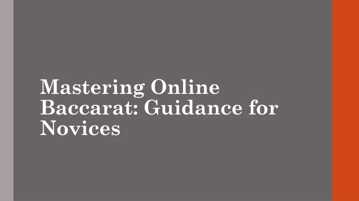 mastering online baccarat guidance for novices