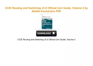 CCIE Routing and Switching v5.0 Official Cert Guide, Volume 2 by Narbik Kocharians