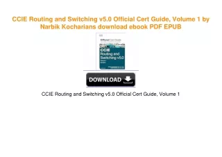 CCIE Routing and Switching v5.0 Official Cert Guide, Volume 1 by Narbik Kocharians