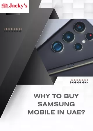 Why to Buy Samsung Mobile in UAE - Jacky’s