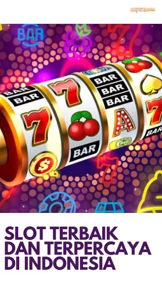 Situs Slot Tepercaya di Super5