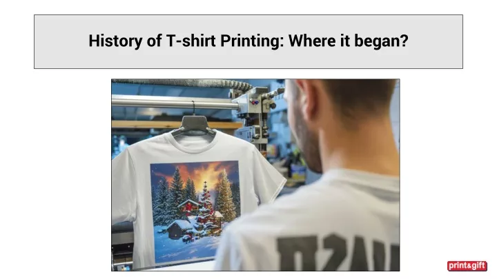 history of t shirt printing where it began