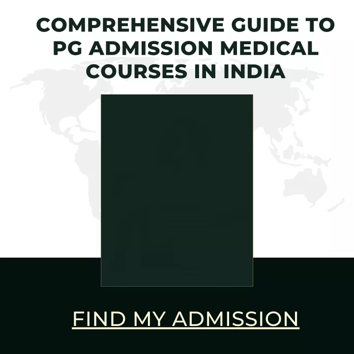 comprehensive guide to pg admission medical