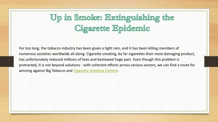 up in smoke extinguishing the cigarette epidemic