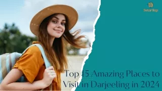 Top 15 Amazing Places to Visit in Darjeeling in 2024
