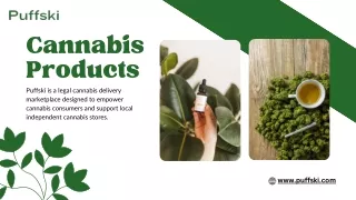 Buy Weed Online in Calgary with Puffski: Premium Cannabis Delivered