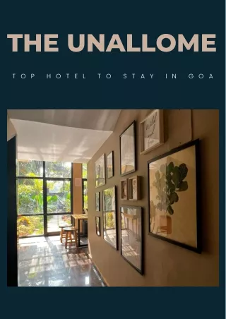 The Unallome - Top hotel to stay in Goa
