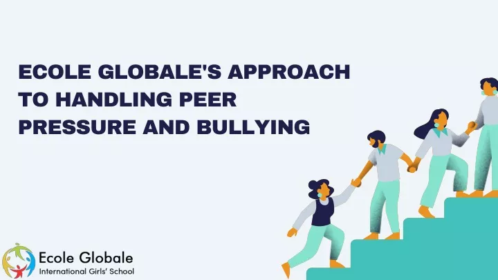 ecole globale s approach to handling peer