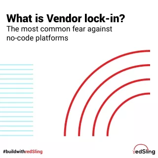 What is Vendor Lock-in