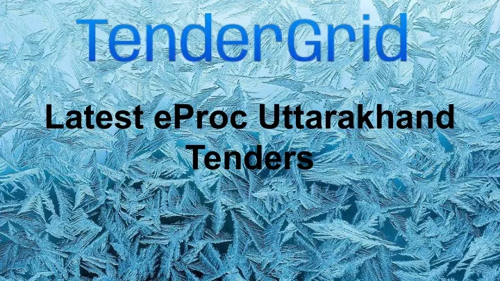 latest eproc uttarakhand tenders