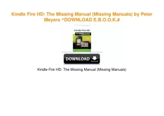 Kindle Fire HD: The Missing Manual (Missing Manuals) by Peter Meyers PDF EBOOK DOWNLOAD