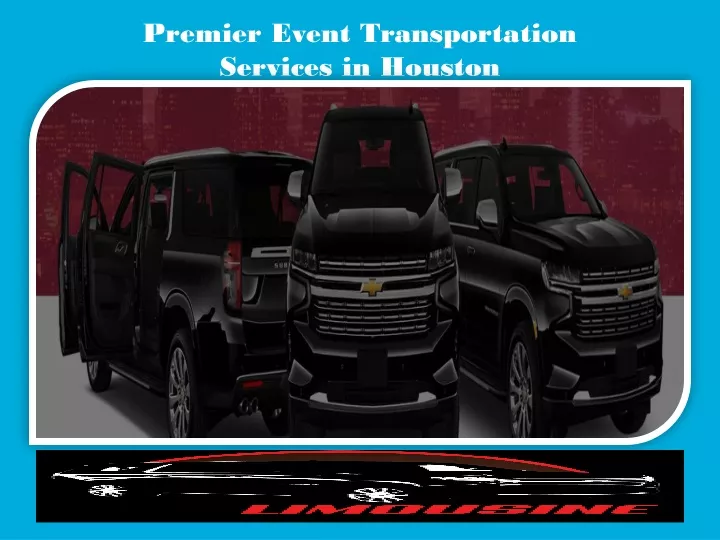 premier event transportation services in houston