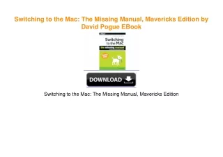 Switching to the Mac: The Missing Manual, Mavericks Edition by David Pogue EBook