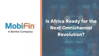 Is Africa Ready for the Next Omnichannel Revolution?