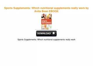 Sports Supplements: Which nutritional supplements really work by Anita Bean EBOOK