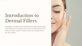 Dermal Fillers: Your Comprehensive Introduction