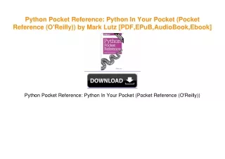 Python Pocket Reference: Python In Your Pocket (Pocket Reference (O'Reilly)) by Mark