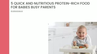 5 Quick and Nutritious protein-rich food for babies Busy Parents