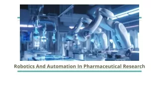 Robotics And Automation In Pharmaceutical Research (1)