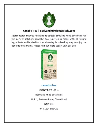 Canabis Tea Bodyandmindbotanicals