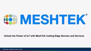 unlock the power of iot with meshtek cutting edge devices and services
