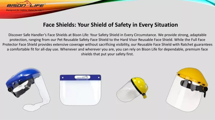 face shields your shield of safety in every