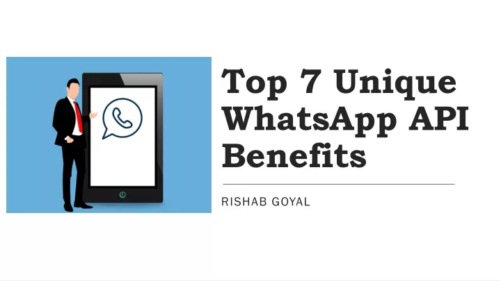 top 7 unique whatsapp api benefits