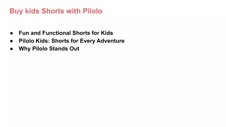 buy kids shorts with pilolo