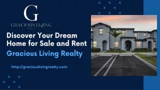 Discover Your Dream Home for Sale and Rent  Gracious Living Realty