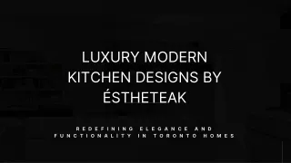 LUXURY MODERN KITCHEN DESIGNS BY ESTHETEAK