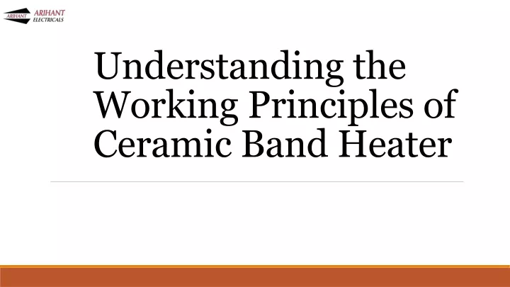 understanding the working principles of ceramic band heater