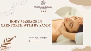 Body Massage in Carnforth with by Sandy