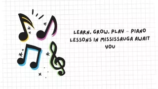 Learn, Grow, Play - Piano Lessons in Mississauga Await You