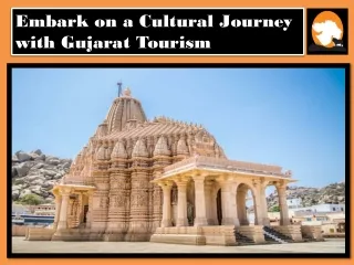 Embark on a Cultural Journey with Gujarat Tourism