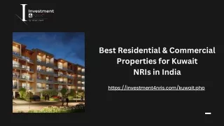 Best Residential Commercial Properties Kuwait NRIs India