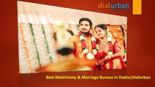 Best Matrimony & Marriage Bureau in Dadra