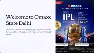 Experience the charm of Omaxe State Delhi