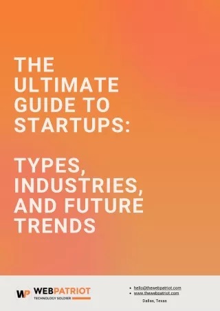 The Ultimate Guide to Startups Types, Industries, and Future Trends