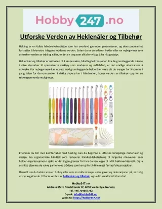 Utforske Verden av Heklenåler og Tilbehør