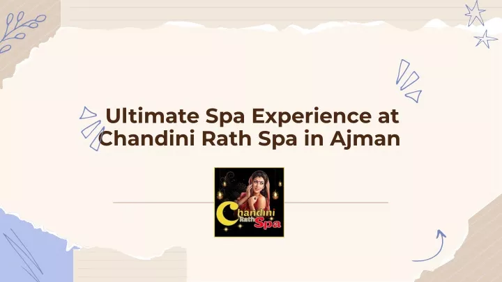 ultimate spa experience at chandini rath