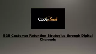 b2b customer retention strategies through digital