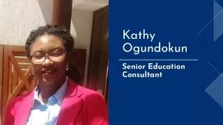 Kathy Ogundokun - Becoming a Successful Education Consultant
