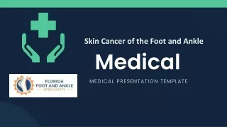 Skin Cancer of the Foot and Ankle