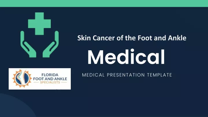 skin cancer of the foot and ankle