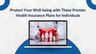 Safeguard Your Health with These Leading Health Insurance Packages for Individua