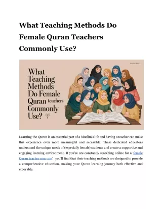 What Teaching Methods Do Female Quran Teachers Commonly Use_