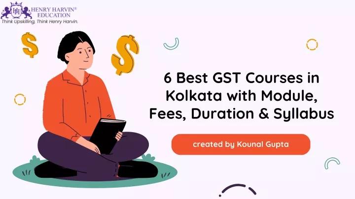 6 best gst courses in kolkata with module fees