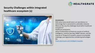 Security Challenges within integrated healthcare ecosystem (s)